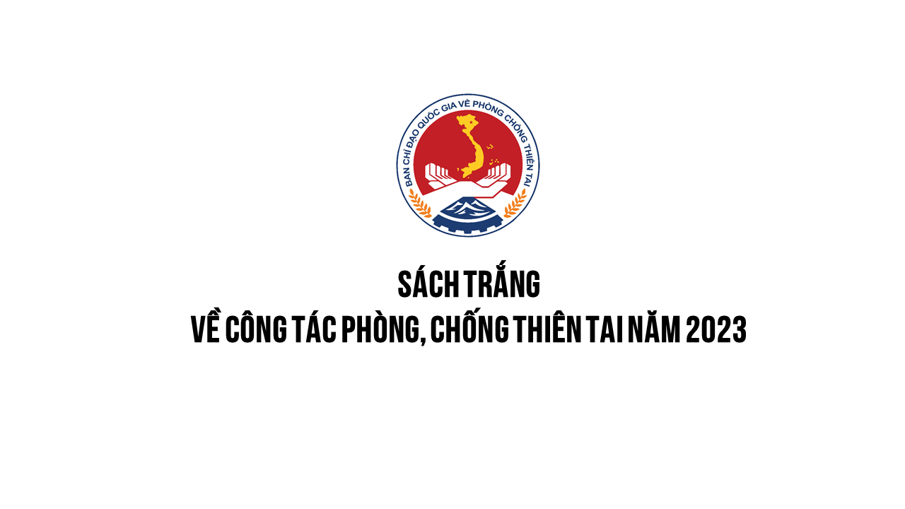Sách trắng về công tác phòng, chống thiên tai